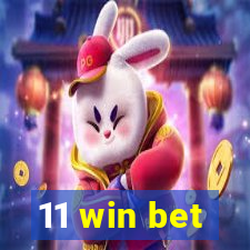 11 win bet